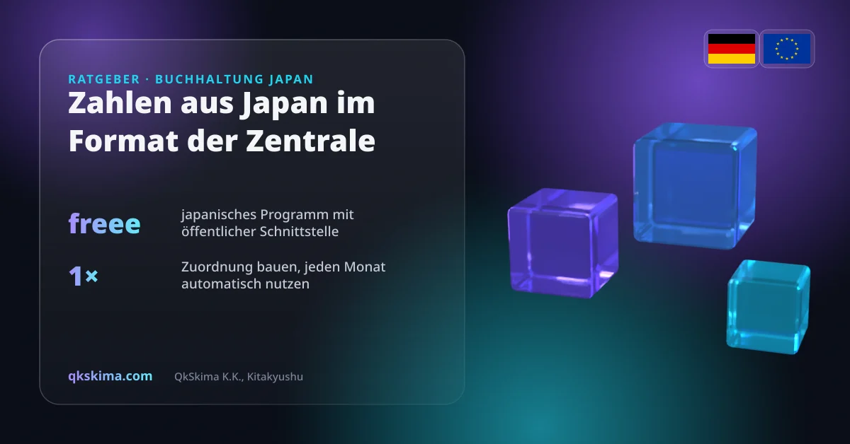 Japan bucht in freee, die Zentrale will Zahlen im Konzernformat — und jeden Monat baut jemand eine Excel-Datei