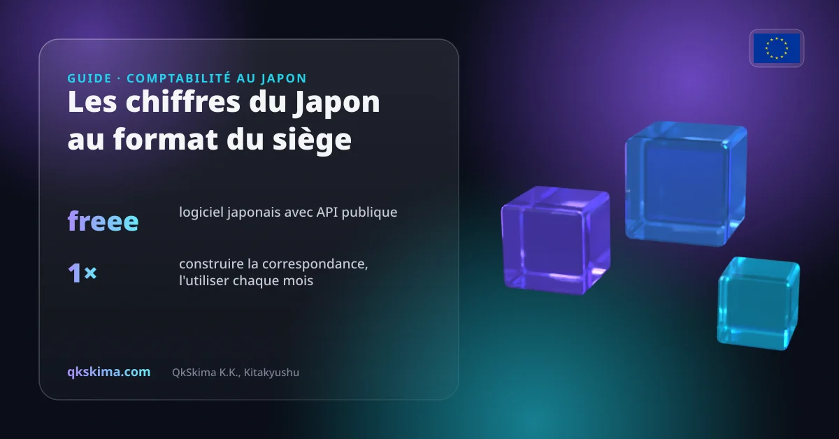 Le Japon comptabilise dans freee, le siège veut des chiffres groupe — et chaque mois quelqu'un construit un tableur